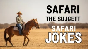 safari jokes